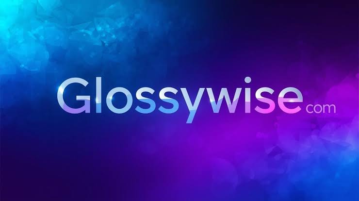 What Is GlossyWise.com? A Complete Guide to the Website What Is GlossyWise.com? A Complete Guide to the Website